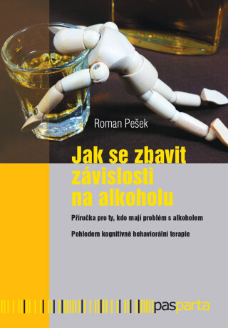 Jak se zbavit závislosti na alkoholu - Roman Pešek