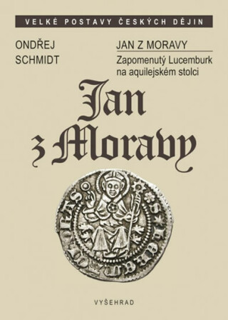 Jan z Moravy - Martin Šandera