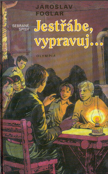Jestřábe, vypravuj... - Jaroslav Foglar,Marko Čermák