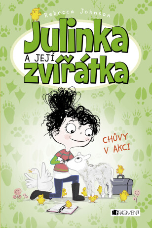 Julinka a její zvířátka – Chůvy v akci - Rebecca Johnson