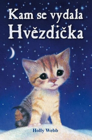 Kam se vydala Hvězdička? - Holly Webbová