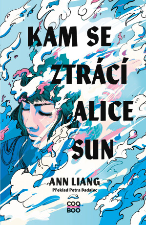 Kam se ztrácí Alice Sun - Ann Liang
