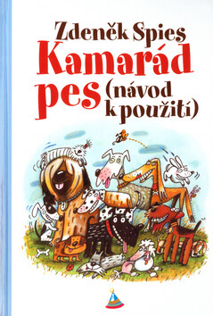 Kamarád pes - Zdeněk Spies,Bára Buchalová