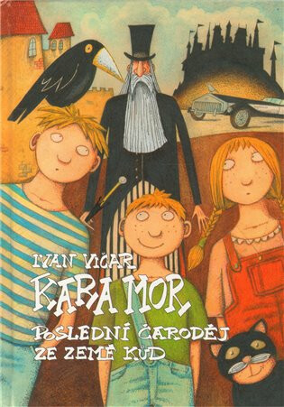 Kara Mor, poslední čaroděj ze země Kůd - Ivan Vičar,Jaromír František Palme