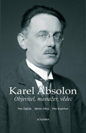 Karel Absolon - Petr Zajíček,Petr Kostrhun,Martin Oliva