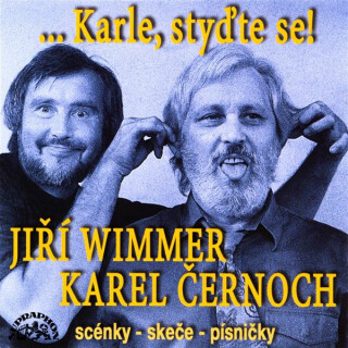 Karle, styďte se! Scénky, skeče, písničky - 