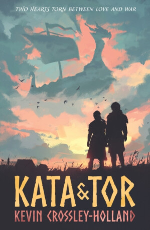 Kata and Tor - Kevin Crossley-Holland