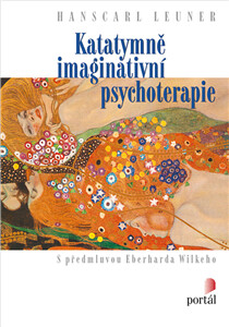 Katatymně imaginativní psychoterapie - Hanscarl Leuner