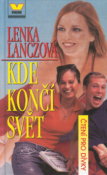 Kde končí svět - Lenka Lanczová