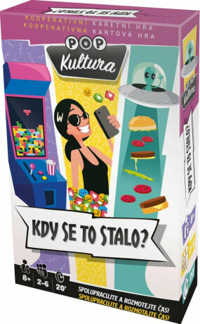 Kdy se to stalo? POPkultura - 