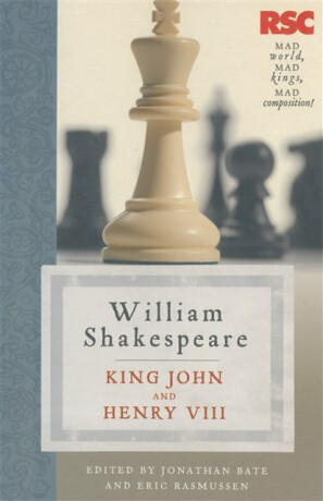King John and Henry VIII - Bate Jonathan,Prof. Eric  Rasmussen