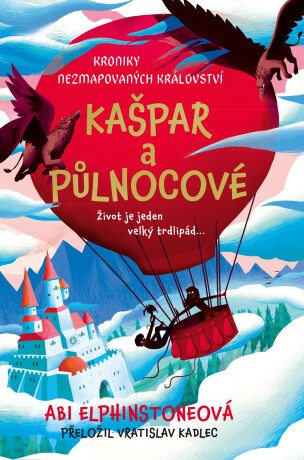 Kroniky Nezmapovaných království 1 - Abi Elphinstone