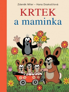 Krtek a maminka - Hana Doskočilová