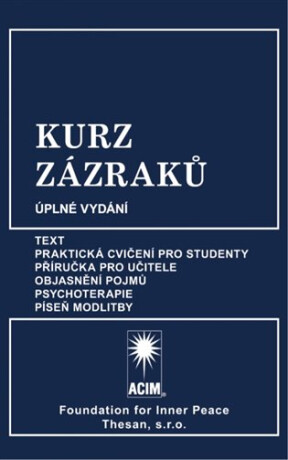 Kurz zázraků - Helen Schucmanová,Bill Thetford