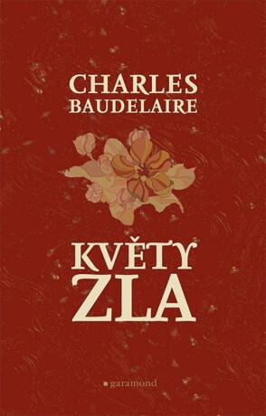 Květy zla - Charles Baudelaire