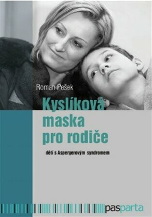 Kyslíková maska pro rodiče - Roman Pešek