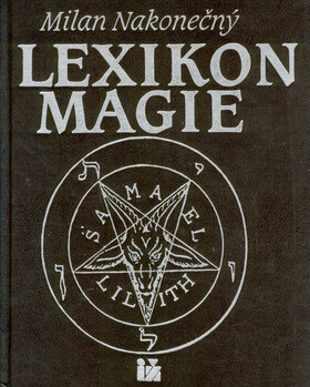 Lexikon magie - Milan Nakonečný