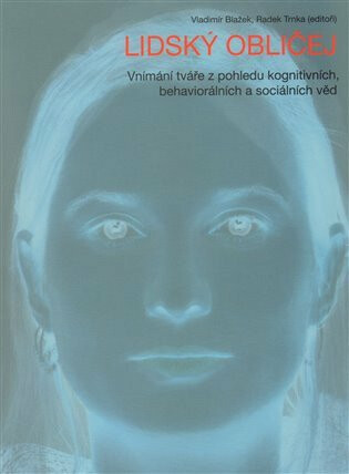 Lidský obličej - Radek Trnka,Vladimír Blažek