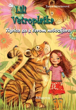 Lili Vetroplaška 2 Tigrica sa s levom nebozkáva - Tanya Stewnerová