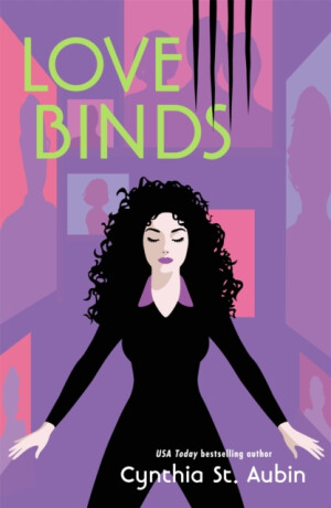 Love Binds - Cynthia St. Aubinová