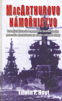 MacArthurovo námořnictvo - Edwin P. Hoyt