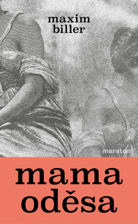 Mama Oděsa - Maxim Biller