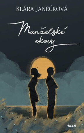 Manželské okovy - Klára Janečková