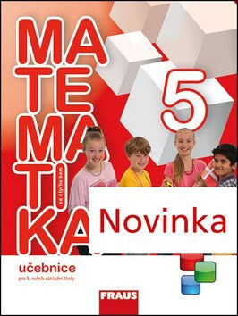 Matematika se Čtyřlístkem 5 pro ZŠ - Učebnice - Alena Rakoušová,Marie Kozlová,Šárka Pěchoučková,kolektiv autorů,Martina Kašparová