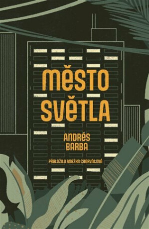 Město světla - Andres Barba