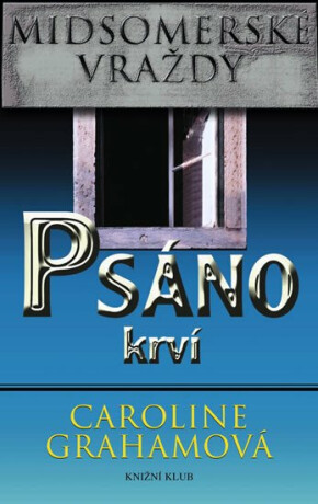 Midsomerské vraždy Psáno krví - Caroline Grahamová