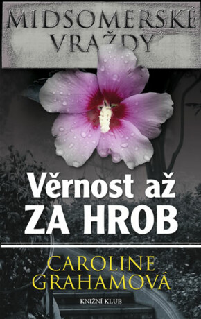 Věrnost až za hrob - Caroline Grahamová
