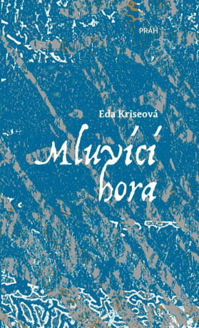Mluvící hora - Eda Kriseová,Anna Novotná