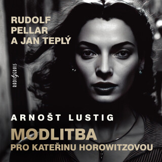 Modlitba  pro Kateřinu Horowitzovou - Arnošt Lustig