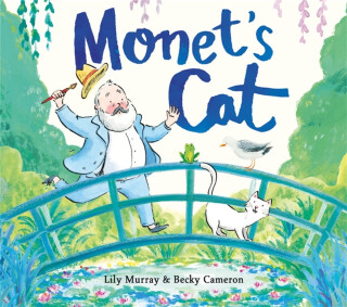 Monet''s Cat - Lily Murray,Becky Cameron