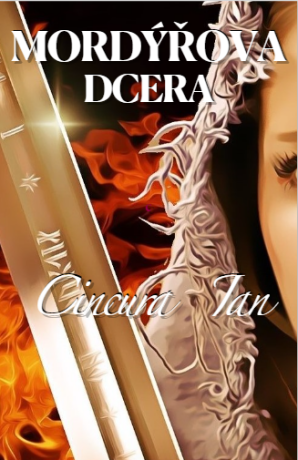 Mordýřova dcera - Jan Činčura