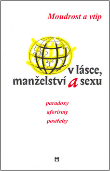 Moudrost a vtip v lásce, manželství a sexu - Alexander Tomský