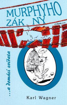 Murphyho zákony a domácí zvířata - Karl Wagner