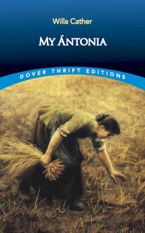 My Antonia - Willa Cather