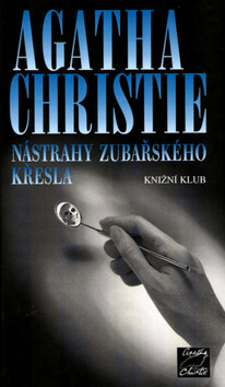 Nástrahy zubařského křesla - Agatha Christie