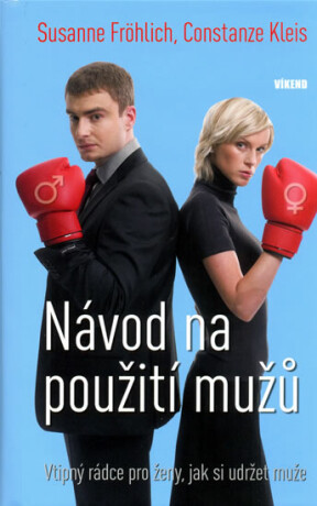 Návod na použití mužů - Susanne Fröhlich,Kleis Konstanze