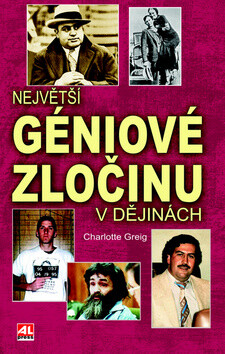 Největší géniové zločinu vdějinách - Charlotte Greigová