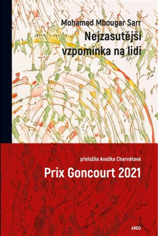 Nejzasutější vzpomínka na lidi - Mohamed  Mbougar Sarr