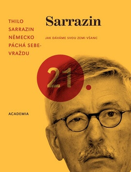 Německo páchá sebevraždu - Thilo Sarrazin