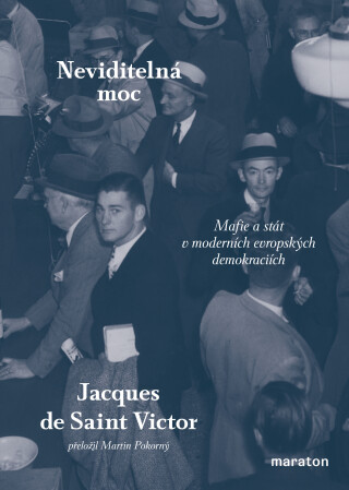 Neviditelná moc - Jacques de Saint-Victor