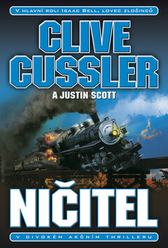 Ničitel - Clive Cussler,Justin Scott