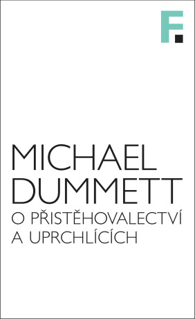 O přistěhovalectví a uprchlících - Michael Dummett