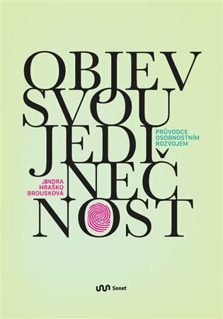 Objev svou jedinečnost - Jindra Hraško Brousková