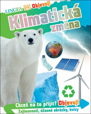 Objevuj! Klimatická změna - kolektiv autorů,Maryam Sharif-Draper