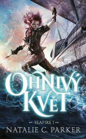 Ohnivý květ (poškozená) - Natalie C. Parker