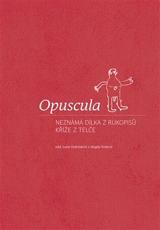 Opuscula - Lucie Doležalová,Magda Králová